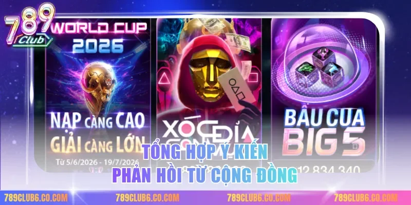 Tổng hợp ý kiến phản hồi từ cộng đồng